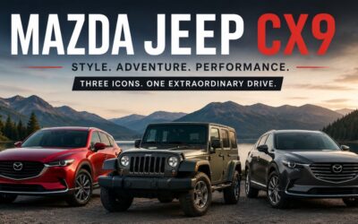 Mazda Jeep CX9: A Stylish Family SUV That Blends Power, Comfort, and Adventure